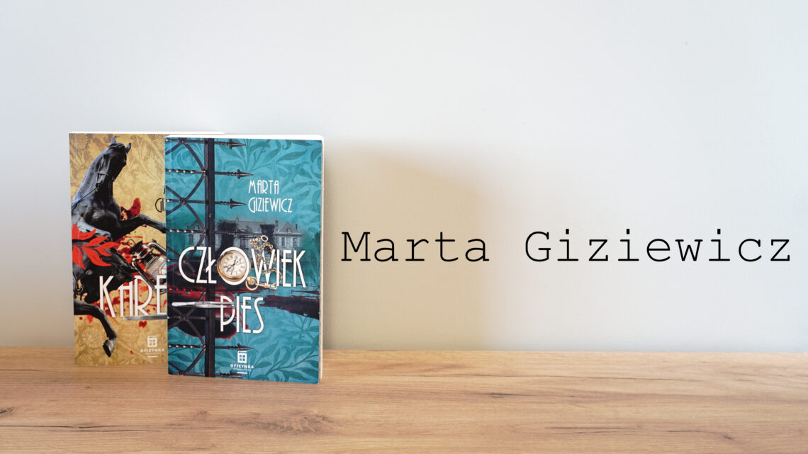 Marta Giziewicz (wywiad)